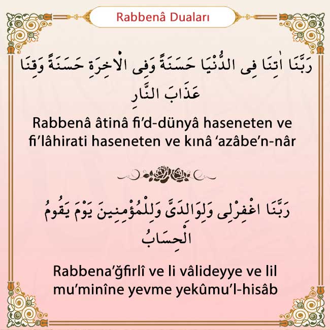 Rabbena Duaları (Rabbenâ âtina, Rabbenâğfirlî) Arapça yazılışı ve okunuşu
